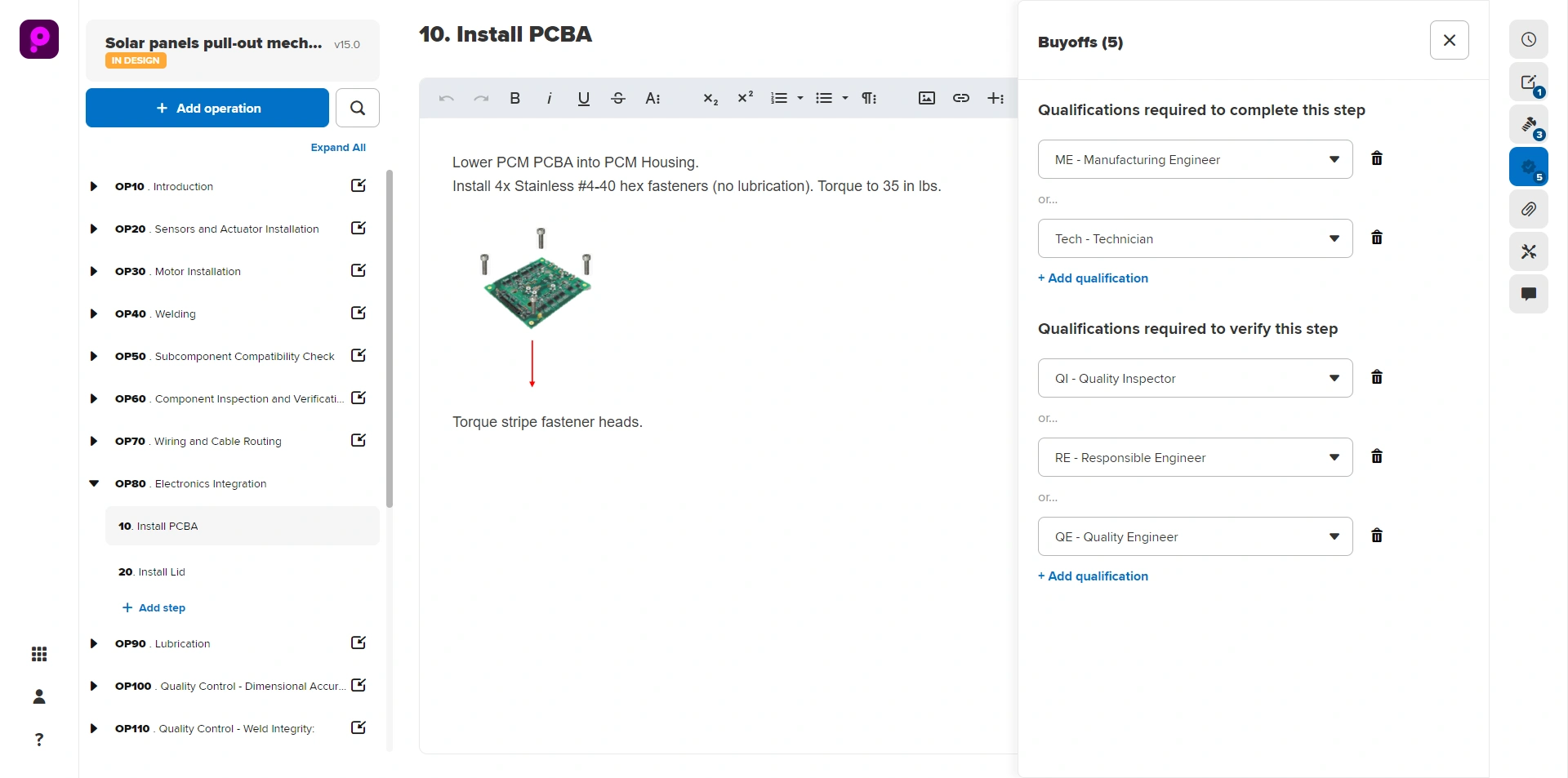 Manufacturo MES UI: Step 10 Install PCBA in Production Process. Shows PCBA installation with fasteners and torque instructions. Right panel shows required qualifications for completion and verification: ME, Tech, QI, RE, QE.